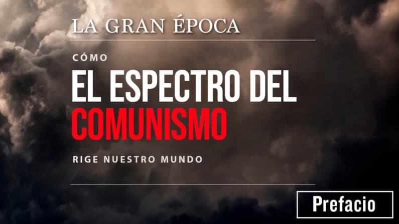 Cómo el espectro del comunismo rige nuestro mundo — Prefacio