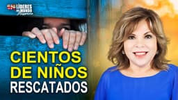 ¡Cientos de niños rescatados de la trata de personas! Impactante testimonio de Alma Tucker