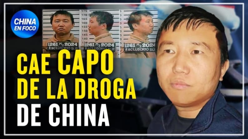 Podría haber matado a 900 millones de personas: Cae el narco chino más buscado del mundo