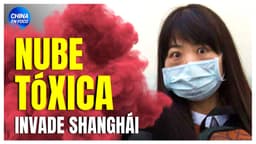 Fuga química con Trump en China: Nube tóxica en Shanghái