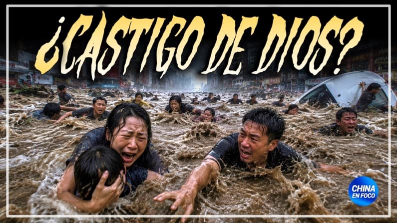 ¿Castigo de Dios?: Inundaciones apocalípticas en China, desaparecen regiones enteras