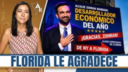 Florida “Premia” a Mamdani por enviar empresas y riqueza desde Nueva York