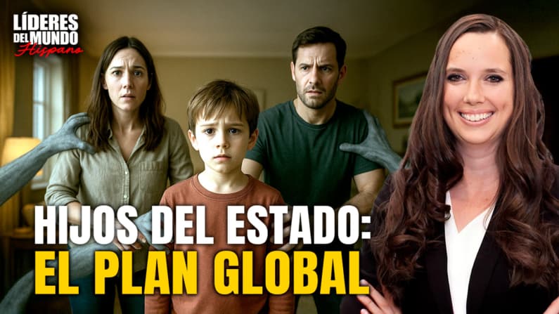 El Plan Global para Convertir a Tus Hijos en Propiedad del Estado