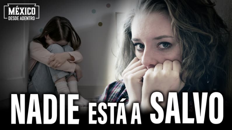 La trata de personas en México: así engañan y destruyen miles de vidas